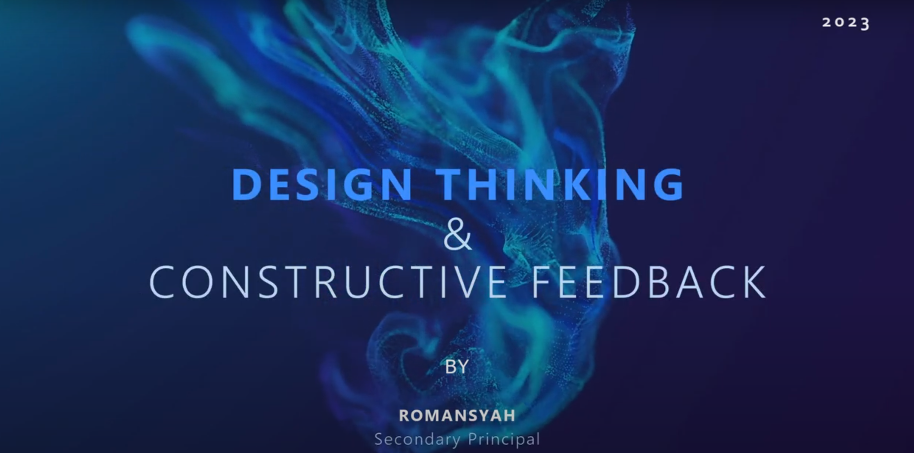 THE USE OF DESIGN THINKING & CONSTRUCTIVE FEEDBACK