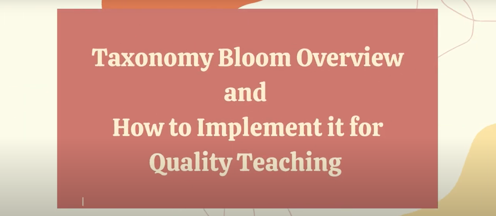 Taxonomy Bloom for Quality teaching